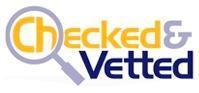 Checked and Vetted